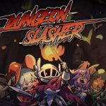 DUNGEON SLASHER