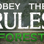 Obey the Rules: Forest