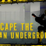 Escape the Urban Underground.