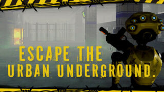 Escape the Urban Underground.