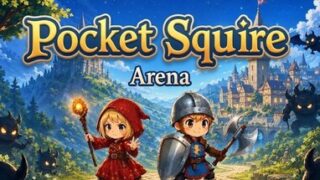 Pocket Squire: Arena