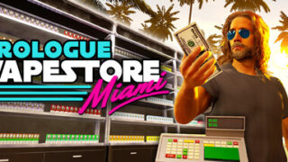 Vape Store Miami: Prologue
