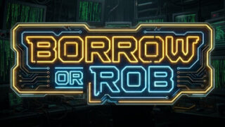 Borrow or Rob