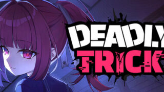 Deadly Trick