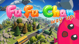 Fu-Fu-Chan -way up!-