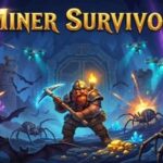 Miner Survivor