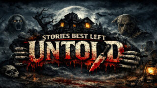 Stories Best Left Untold