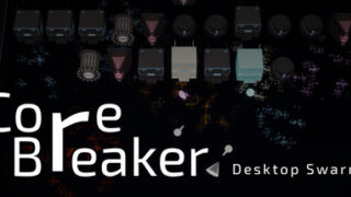 CoreBreaker: Desktop Swarm