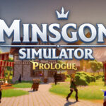 Minsgon Simulator: Prologue
