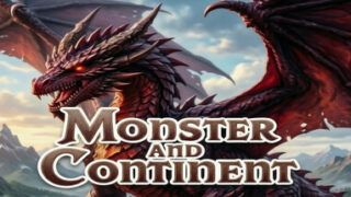 Monster And Continent