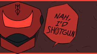 Nah, I’d Shotgun