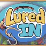 Lured In