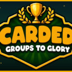 CARDED: Groups to Glory
