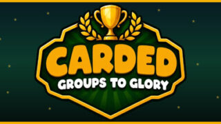 CARDED: Groups to Glory