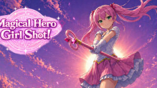 Magical Hero Girl Shot!