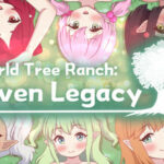 World Tree Ranch: Elven Legacy