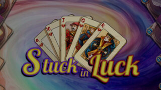 Stuck In Luck