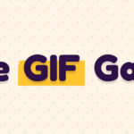 The GIF Game