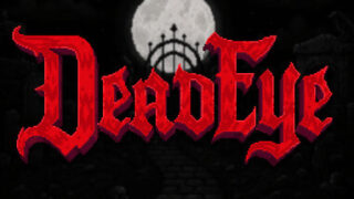 DeadEye: A Roguelike Shooter