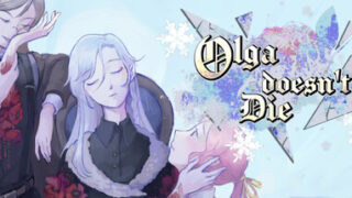 Olga Doesn’t Die
