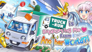 Truck-kun is Supporting Me from Another World?!