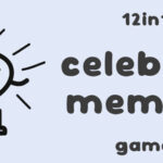 Celebrity Memory – 12in12 Game 1