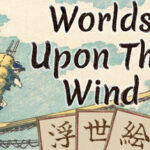 Worlds Upon The Wind
