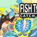 Fish to Cats: Catch & Feed
