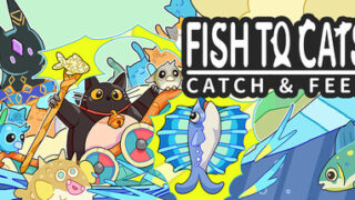 Fish to Cats: Catch & Feed
