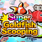 Super Goldfish Scooping