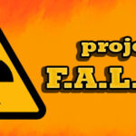 Project F.A.L.S.E.