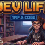 Dev Life: Tap & Code