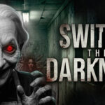 Switch the Darkness