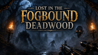 Lost in the Fogbound Deadwood