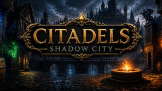 Citadels – Shadow City