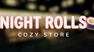 Night Rolls Cozy Store
