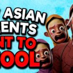 How Asian Parents went to School